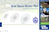 Solid Waste Master Plan...Solid Waste Master Plan Priorities • Aggressive timeline for reaching zero waste defined as 90% diversion from disposal • Actionable implementation plan: