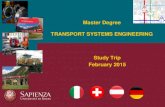 Master Degree TRANSPORT SYSTEMS ENGINEERING Study Trip ... Master Degree TRANSPORT SYSTEMS ENGINEERING