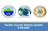 Pacific County Weekly Update 9/30/2020 ... · 9/30/2020  · County Data and Case Update. 9/9/2020 9/16/2020 9/23/2020 9/30/2020 Confirmed Cases (Total) 74 77 80 86. Confirmed Cases