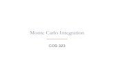 Monte Carlo Integration - Princeton University Computer ... · • Monte Carlo integration • Random number generation • Cool examples from graphics . Integration in d Dimensions?