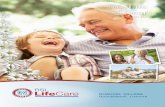 Adding Life and years to life.€¦ · LifeCare @ Home is designed to help give you time by providing assistance with cleaning and other tasks. And LifeCare @ Home also provides peace
