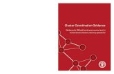 Cluster Coordination Guidance - Food and Agriculture ... · The cluster approach is the mechanism used by international humanitarian actors since 2006 for responding to large-scale