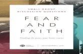 SMALL GROUP DISCUSSION QUESTIONS FEAR AND FAITHSMALL GROUP DISCUSSION QUESTIONS Finding the peace your heart craves. TRILLIANEWELL.CM CHAPTER 1 FEAR OF MAN 1. What is the fear of man?