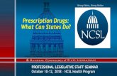 Prescription Drugs: What Can States Do?€¦ · prescription drugs. They must also agree to participate in the 340B and Veteran’s Administration programs 600 companies, including