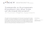 Towards a European Position on the Use of Armed Drones?...2. Targeted Killings under International Human Rights Law A targeted killing is “the intentional, premeditated and deliberate
