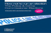 How not to run an election The Police & Crime Commissioner ... Returning Officers authorised the printing