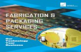 FABRICATION & PACKAGING SERVICES...• Automation IV, CV measurement on 12" wafers FEI Double beam FIB •Up to 65nA Ga+ beam current under 30KV •High resolution SEM/STEM images