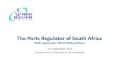 The Ports Regulator of South Africa · 2016. 9. 13. · Comments to be published on PRSA website Step 2: Regulator will publish a draft methodology for comment Step 3: Methodology