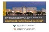 BAYLOR SCOTT & WHITE HEALTH IN CONJUNCTION WITH THE ...€¦ · Baylor Scott & White Health The University of Texas at Austin Baylor Scott & White Health (BSWH) is an integrated health