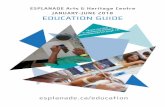 ESPLANADE Arts & Heritage Centre JANUARY-JUNE 2018 ...esplanade.ca/assets/EducationGuide_Jan_June_18_updated.pdfenrich children’s learning experience through arts and culture. Learning