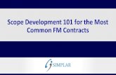 Scope Development 101 for the Most Common FM Contracts · 2020. 8. 28. · 1) Scope Summary CLEAR, READABLE SUMMARY •What you are looking to procure or achieve (high level) •Be