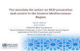 The mandate for action on NCD prevention and control in the … · 2015. 2. 16. · Framework for action to implement the United Nations Political Declarat ion on Noncommunicable
