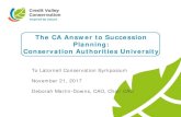 The CA Answer to Succession Planning: Conservation ...€¦ · • to accelerate succession planning at the leadership level, • to share current and best practices, ... – Lectures