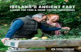 IRELAND’S ANCIENT EAST · growing part of Ireland’s tourism proposition. Equally, growing the tourism dimension of your food or drink business can enhance reputation, referrals