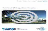 Midland Metropolitan Hospital · 3.1 MMH is critical to the Trust’s strategy ofconcentrating complex care, acute inpatients and emergency services into a single acute inpatient