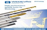 High performance quality tools by · Cutting tools in carbide, HSS-Co & HSS for all applications. High performance quality tools by Wedevåg... Drill 117-3 ap 700C WD029 Solid Carbide
