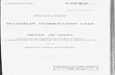 BULGARIAN STABILISATION LOAN€¦ · Geneva, October 8th, 1928. LEAGUE OF NATIONS BULGARIAN STABILISATION LOAN PROTOCOL AND ANNEXES approved by the Council of the League of Nations