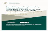 Establishing and Implementing Development Models in the ... · Leadership development programme: collection of learning approaches. Learning approach: method to engage programme participants