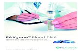 PAXgene Blood DNA - preanalytix.com · IVD RUO 2D barcode with: Catalog number Lot number Expiration date Serial number Fill indicator Proprietary spray-dried K 2EDTA formulation.