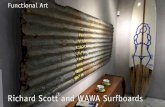 Richard Scott WAWA SurboardsClassic longboard log shapes. Limited to 7 boards per annum. Each board is made up of Karoo harvested agave combined with XPS foam. Richard Scott art prints
