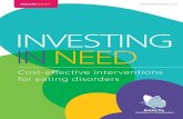 INVESTING IN NEED · making wise investments in the health of its community. The Investing in Need report offers this opportunity. David Murray AO Chair of The Butterfly Foundation.