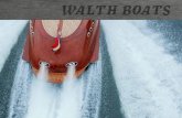 WALTH BOATSwalthboats.com/Uploads/Documents/PDF/Walth_brochure_walth_digi… · 12 13 Length overall 8.56mtr / 28ft. Engine(s) Single Mercury MerCruiser 377 MAG V8 Width overall 2.10mtr