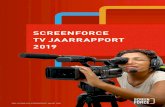 SCREENFORCE TV JAARRAPPORT 2019 · 2020. 3. 9. · 3 SCREENFORCE TV JAARRAPPORT 2019 De TV-markt kan terugkijken op een redelijk succesvol 2019. Het belangrijkste succes is dat we