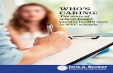 WHO’S CARING - Manhattan · This report examines the landscape of Manhattan’s school-based mental health services as of 2016. We spoke to mental health ... !P!!P!!P!P!P!P!!!P!P!P