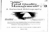 A Selected Bibliography · 2011. 5. 13. · AD-A279 Total MIlUII E111l ID iI II011Quality 4 ,2, Managemen MAYQ6,i1" JO A Selected Bibliography 94-13617 . I The United States, as an