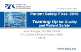 Teaming Up · Teaming Up for Quality and Patient Safety Julia Slininger, RN, BS, CPHQ ... So let’s TEAM UP for quality and patient safety . Most Appropriate Care (MAC) It’s about
