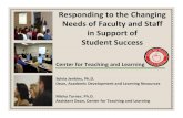 Responding to the Changing Needs of Faculty and Staff in ...ctl.morainevalley.edu/wp-content/uploads/2011/05/Responding-to-the... · Responding to the Changing Needs of Faculty and