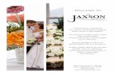 Welcome to · 2019. 2. 6. · Welcome to Thank you for considering The Jaxson, the premier wedding event venue in New Orleans. The Jaxson provides every couple with a customized proposal