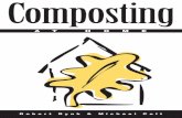 Composing at Homeand food scraps at home while creating compost, a valuable soil amendment for gardens and lawns. Food scraps and yard trimmings, such as leaves, grass clippings, garden