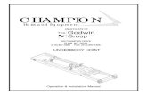 CHAMPION UNDERBODY HOIST · 2012. 6. 27. · Do not go underneath an unloaded raised bed unless the safety props are Do not go underneath a loaded raised bed under ANY circumstances.