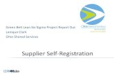 Green Belt Lean Six Sigma Project Report Out Laniqua Clark ... · Green Belt Lean Six Sigma Project Report Out Laniqua Clark. Ohio Shared Services . SIMPLER. FASTER. BETTER. LESS