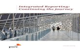 Integrated Reporting: Continuing the journey - PwC...To support organisations on the journey to , PwC has developed a Roadmap for managing and measuring the broader value