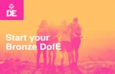Start your Bronze DofE - Hulme Hall Grammar School...BRONZE What is the DofE? The DofE is a life-changing adventure you don’t want to miss. It’s about going the extra mile –