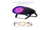 FOS PAR ZOOM PRO User Manual · 1-512 Static Chan Address 6CH/9CH Red 0-255 0-255 Green Blue 0-255