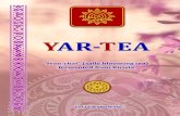 Yar-Tea - yar-chai.ru · outside They are harvested in the Sayan Mountains One of the important facts about Yar-Tea is its quite small unit weight: 90 grams of Yar-Tea are equivalent