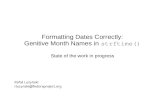 Fedora - Formatting Dates Correctly: Genitive Month Names in ......2017/01/27  · State of the work in progress Rafał Lużyński rluzynski@fedoraproject.org WARNING UPDATE: Just