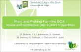 Plant and Fishing Farming BOX - WordPress.com · 2016. 4. 6. · Laboratory of Integrated and Urban Plant Pathology mh.jijakli@ulg.ac.be Plant and Fishing Farming BOX : review and