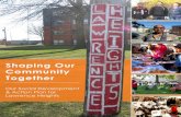 Shaping Our Community Together - Toronto · The strong sense of community in Lawrence Heights is one of our greatest strengths. The combination of active, interested, and well-educated