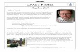 GRACE NOTES · 2014/10/4  · GRACE NOTES October 2015 Pastor’s Notes: For the last three Sundays in September you heard members of the Worship and Music Committee speaking in support