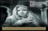 FILM PRESERVATION & RESTORATION WORKSHOP ......Workshop at the NFAI, Pune to provide film preservation and restoration training to help preserve India’s cinematic heritage. Application