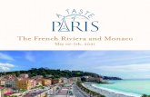 The French Riviera and Monaco · 2020. 9. 23. · The French Riviera has thrilled celebrities, royalty, and jetsetters since the 1960s with its captivating scenery, Provençal culture