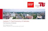 Lecture 7: Fuel Economy of Vehiclescse.iitkgp.ac.in/~soumya/micro/s2-8.pdf · Traffic lights Traffic jams Uphill and downhill paths Varying weather conditions Page 2 ... When the