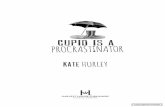 Cupid is a Procrastinator - Harvest House · Do I Really Need a Minivan in the Game of Life? 9 Collin gave me a quizzical look and said, “You can’t do that, Kate! You have to