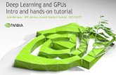 Deep Learning and GPUs Intro and hands-on tutorialIntro and hands-on tutorial . 2 ML, Neural Nets and Deep Learning . 3 Machine Learning Neural Networks Deep Learning Machine learning