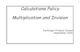 Calculations Policy Multiplication and Division · As larger 2 digit numbers are used, the size of jumps should continue to grow, with jumps of 10 lots of being very helpful. The
