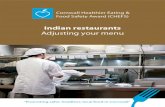 Cornwall Healthier Eating & Food Safety Award (CHEFS) · Indian restaurants - Adjusting your menu 5 Rice, bread and potatoes A balanced meal should be based around starchy foods,
